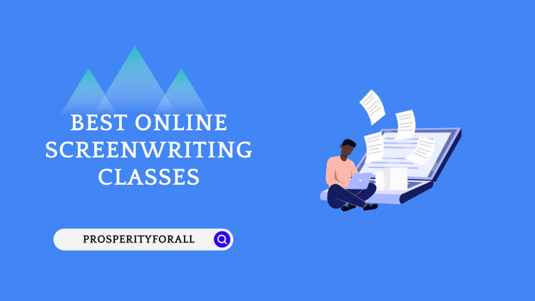 Best Online Screenwriting Classes - ProsperityForAll