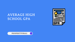 Average High School GPA - ProsperityForAll