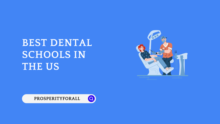 Best Dental Schools In The US - ProsperityForAll