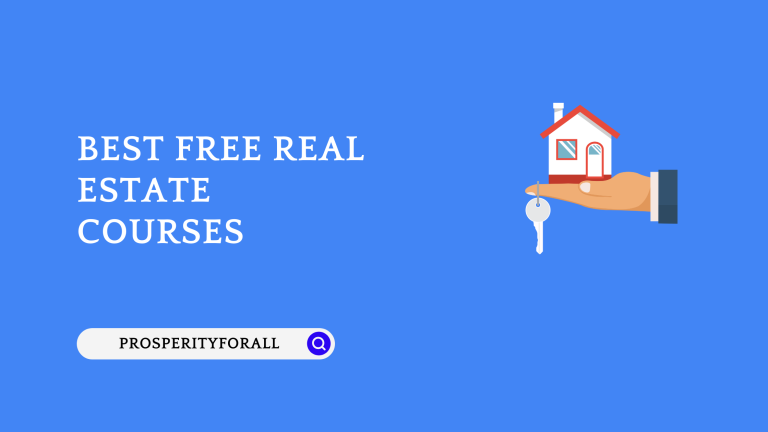 Best Free Real Estate Courses - ProsperityForAll