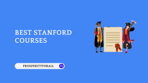Best Stanford Courses - ProsperityForAll