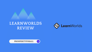 LearnWorlds Review - ProsperityForAll