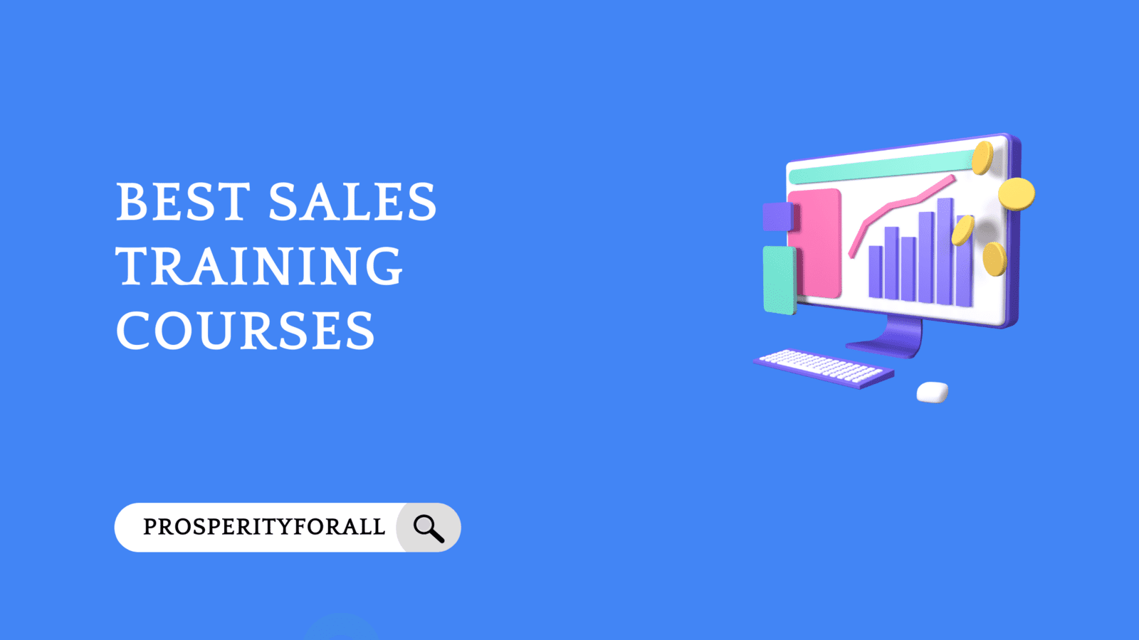 Best Sales Training Courses - ProsperityForAll