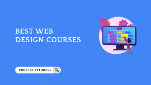 Best Web Design Courses - ProsperityForAll