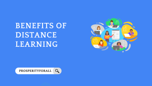 Benefits Of Distance Learning - ProsperityForAll