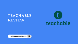 Teachable Review - ProsperityForAll