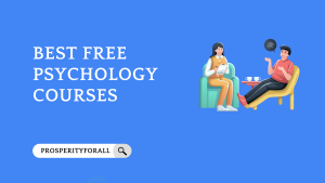Best Free Psychology Courses - ProsperityForAll