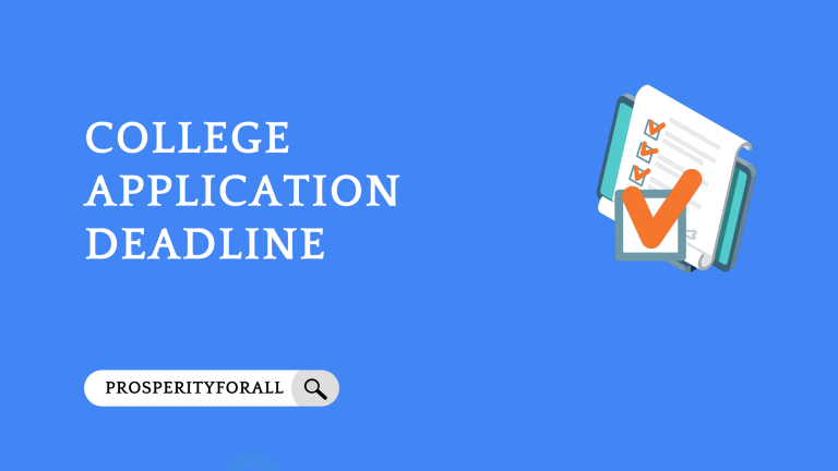College Application Deadline - ProsperityForAll