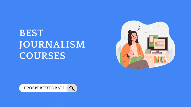 Best Journalism Courses - ProsperityForAll