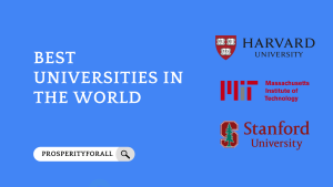 Best Universities In The World - ProsperityForAll