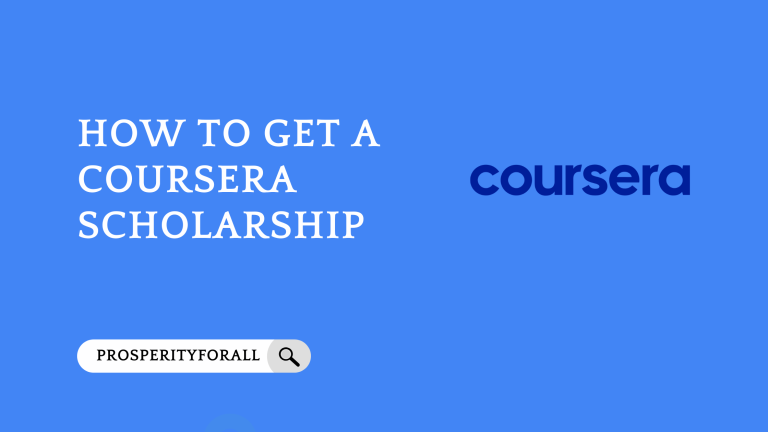 How To Get A Coursera Scholarship - ProsperityForAll