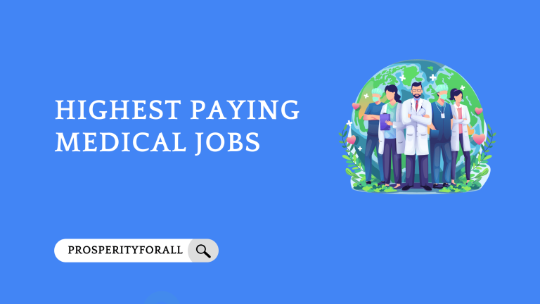 Highest Paying Medical Jobs - ProsperityForAll