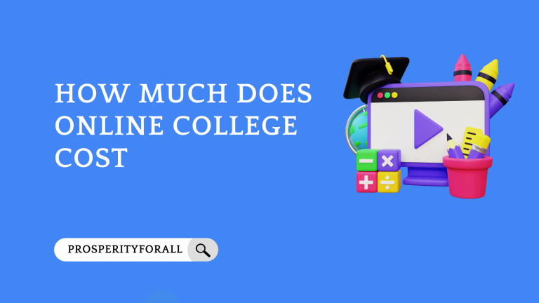 How Much Does Online College Cost - ProsperityForAll