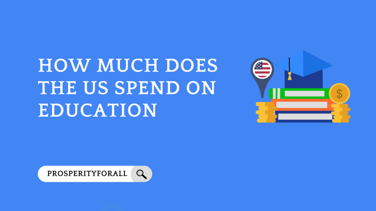 How Much Does The US Spend On Education - ProsperityForAll