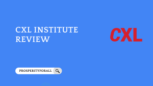 CXL Institute Review - ProsperityForAll